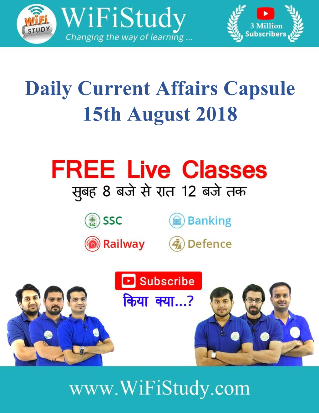 Daily Current Affairs Capsule 15Th August 2018