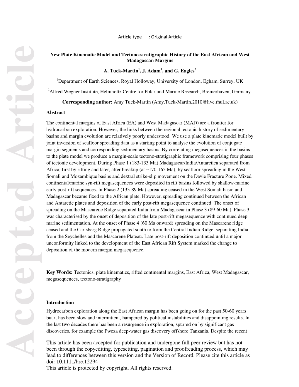 New Plate Kinematic Model and Tectono‐Stratigraphic History of The