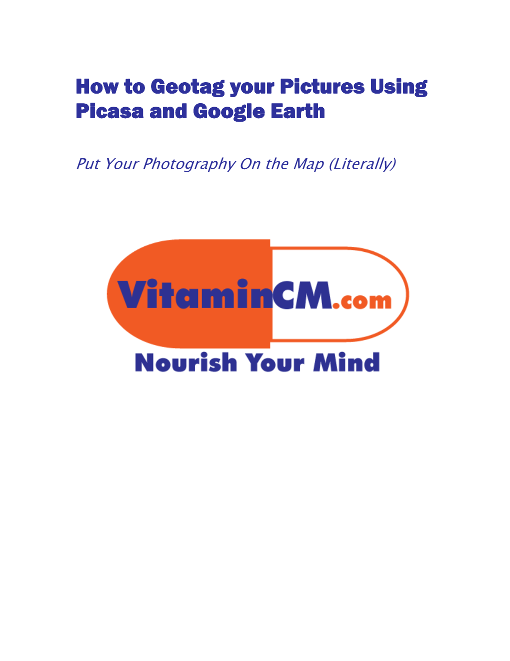 How to Geotag Your Pictures Using Picasa and Google Earth Picasa