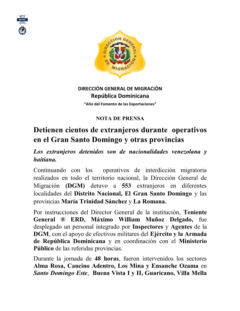 Detienen Cientos De Extranjeros Durante Operativos En El Gran Santo Domingo Y Otras Provincias Los Extranjeros Detenidos Son De Nacionalidades Venezolana Y Haitiana