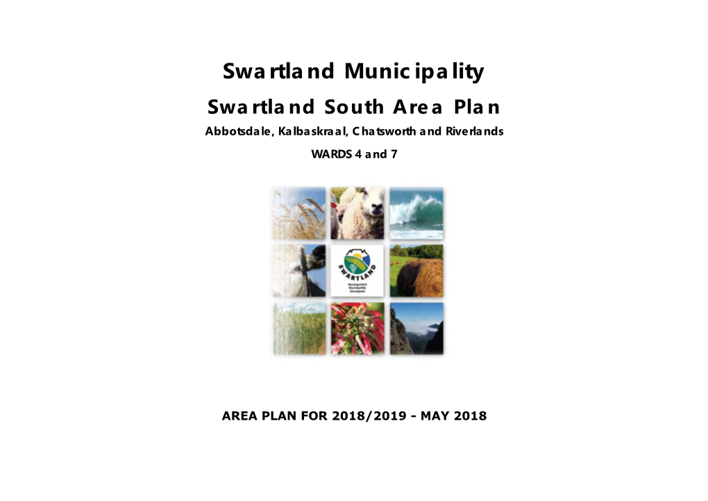 Swartland South Area Plan Abbotsdale, Kalbaskraal, Chatsworth and Riverlands WARDS 4 and 7