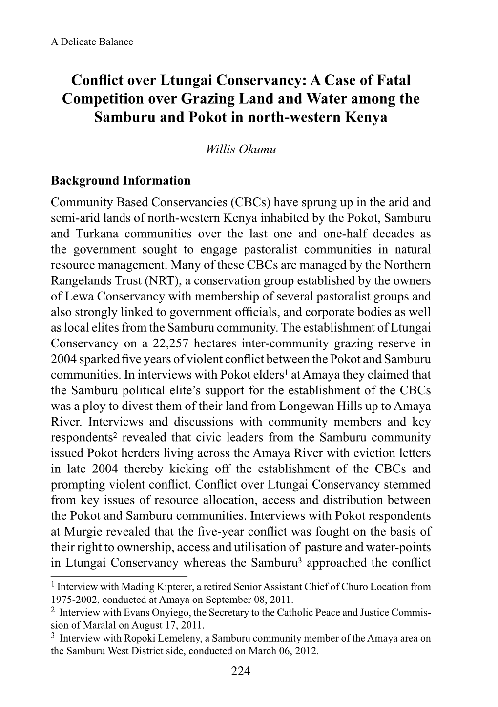 Conflict Over Ltungai Conservancy: a Case of Fatal Competition Over Grazing Land and Water Among the Samburu and Pokot in North-Western Kenya