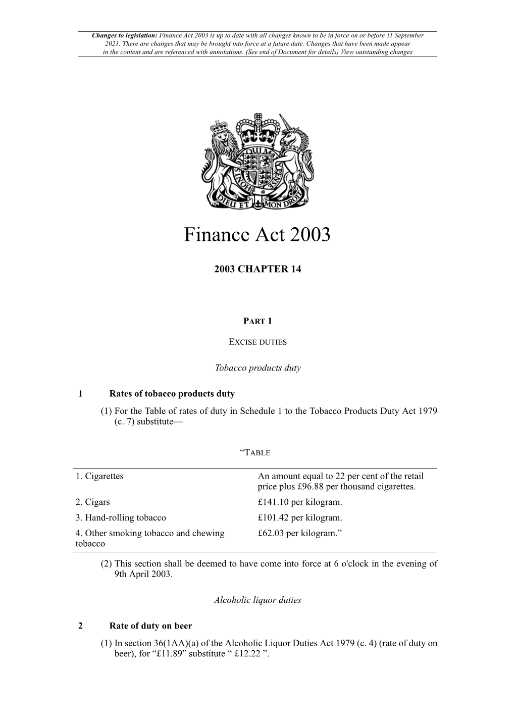 Finance Act 2003 Is up to Date with All Changes Known to Be in Force on Or Before 11 September 2021