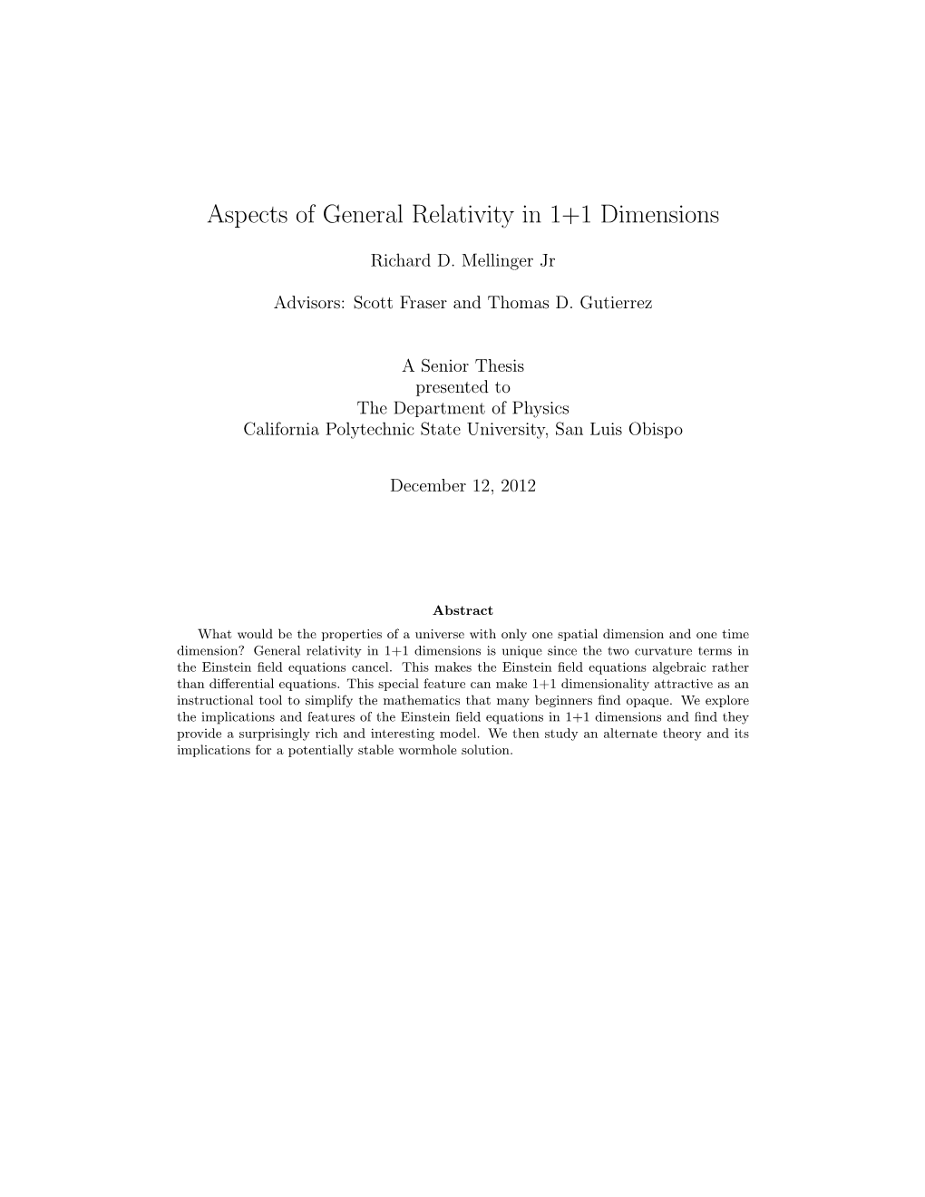 Aspects of General Relativity in 1+1 Dimensions
