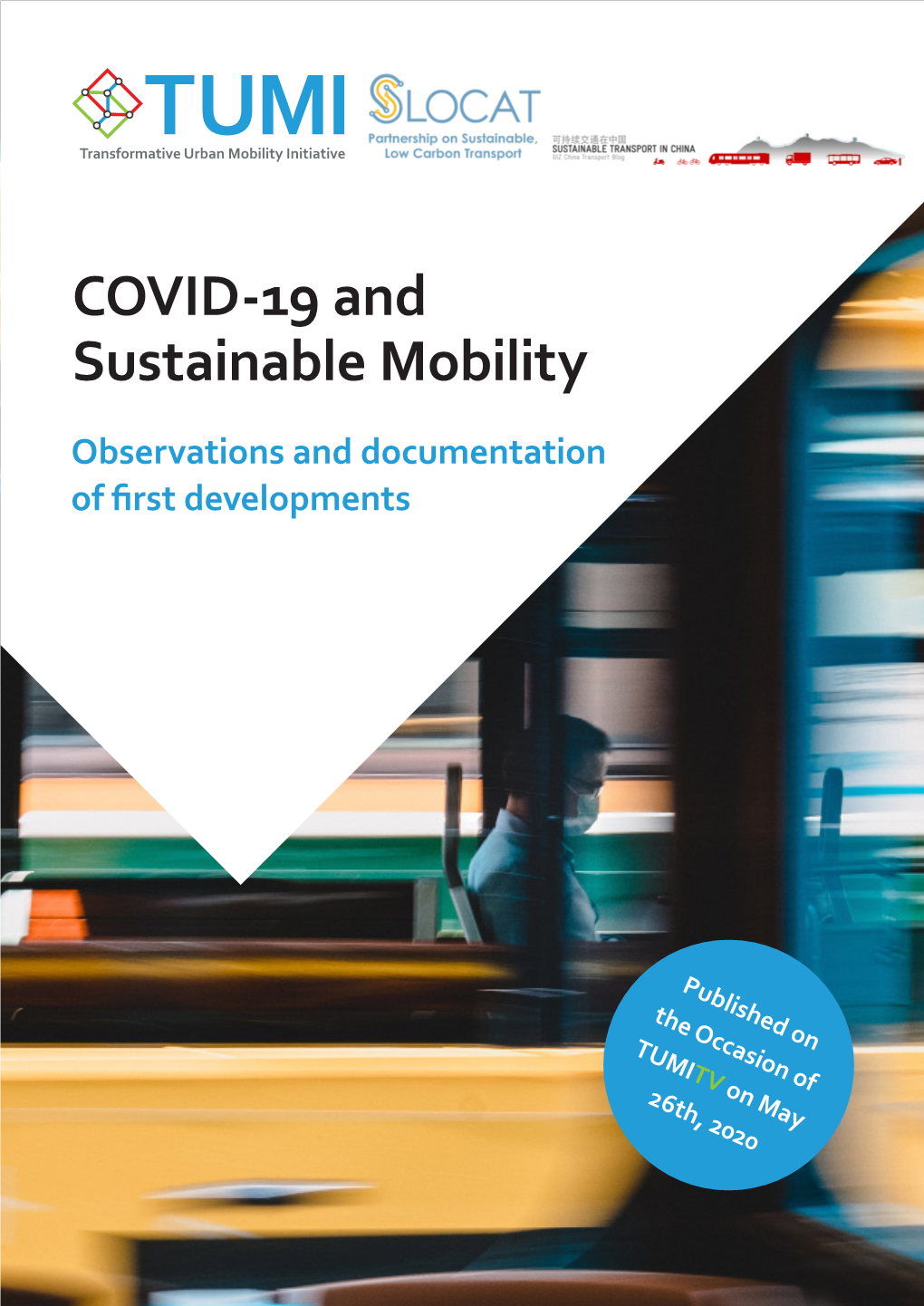 COVID-19 and Sustainable Mobility
