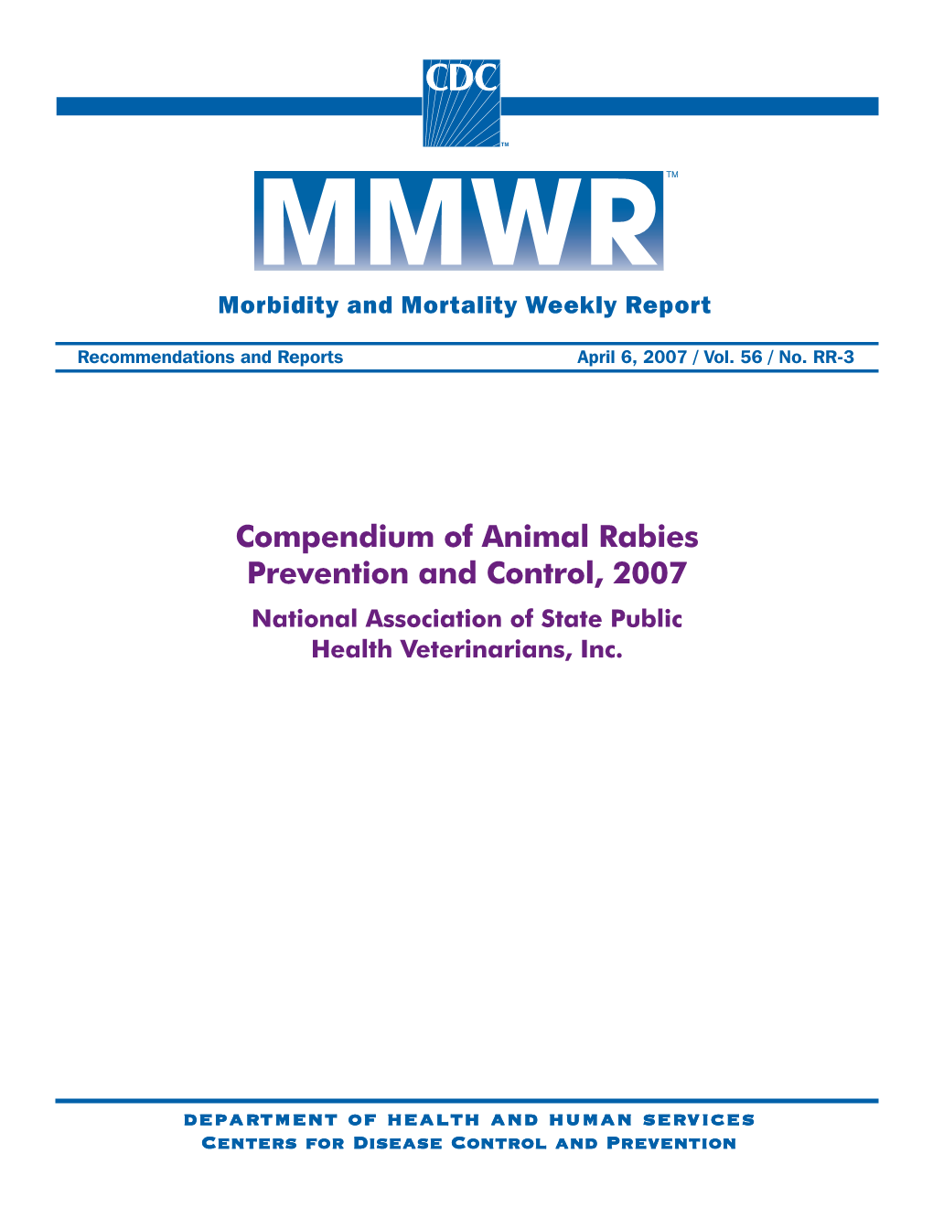 Compendium of Animal Rabies Prevention and Control, 2007 National Association of State Public Health Veterinarians, Inc