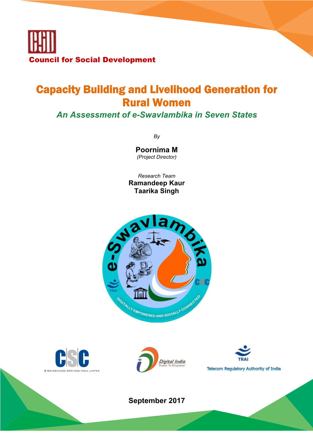 Capacity Building and Livelihood Generation for Rural Women an Assessment of E-Swavlambika in Seven States