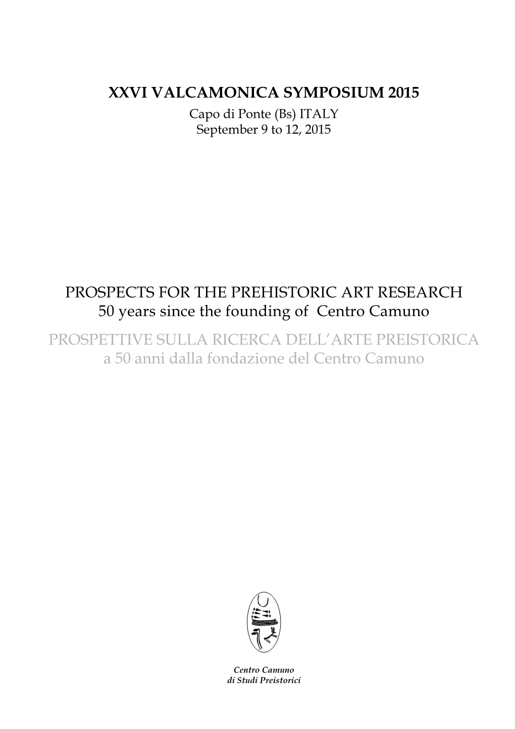 Prospects for the Prehistoric Art Research