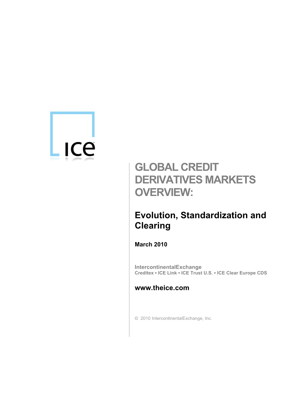 Global Credit Derivatives Markets Overview