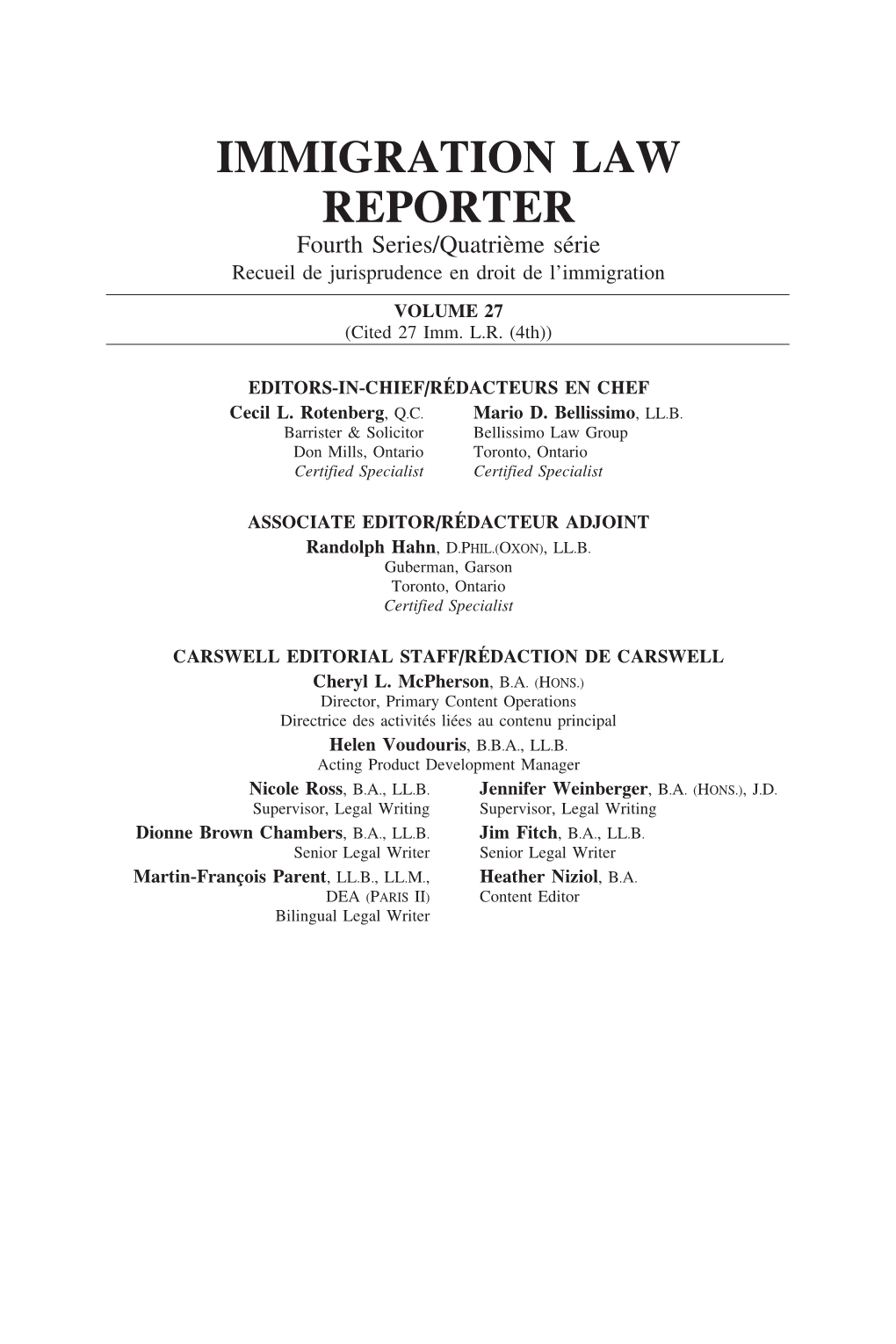 IMMIGRATION LAW REPORTER Fourth Series/Quatri`Eme S´Erie Recueil De Jurisprudence En Droit De L’Immigration VOLUME 27 (Cited 27 Imm