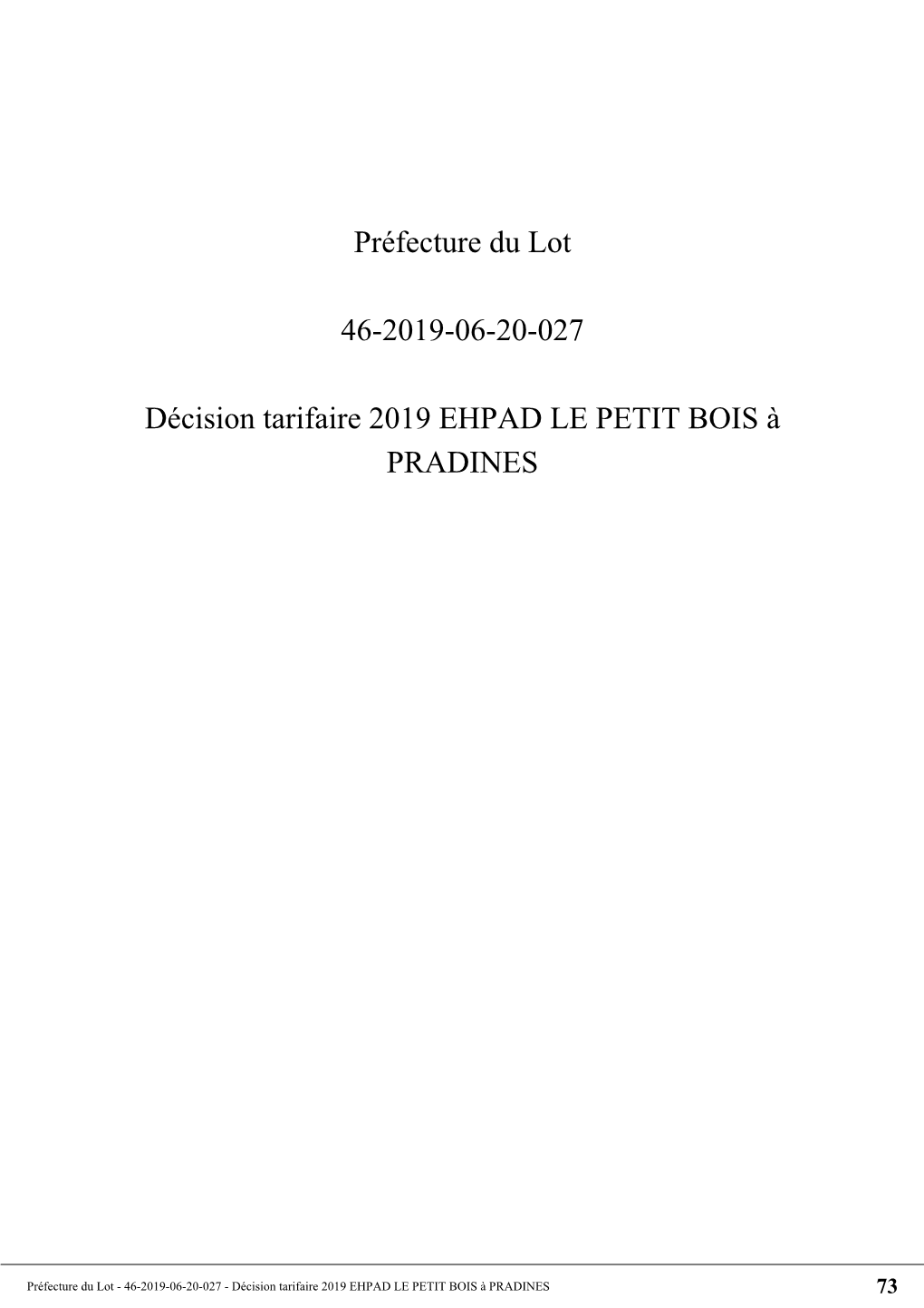 Préfecture Du Lot 46-2019-06-20-027 Décision Tarifaire 2019 EHPAD LE