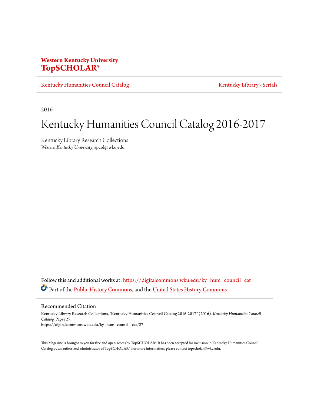 Kentucky Humanities Council Catalog 2016-2017 Kentucky Library Research Collections Western Kentucky University, Spcol@Wku.Edu