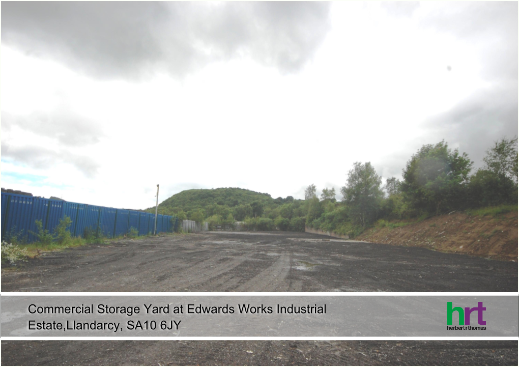 Commercial Storage Yard at Edwards Works Industrial Estate,Llandarcy