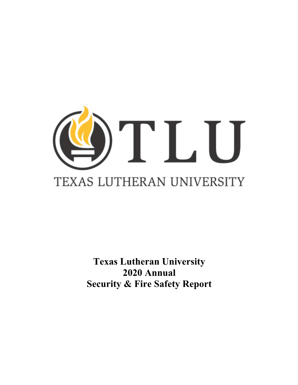 Texas Lutheran University 2020 Annual Security & Fire Safety Report