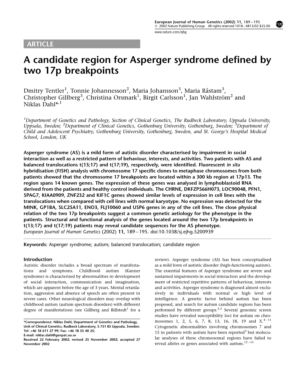 A Candidate Region for Asperger Syndrome Defined by Two 17P