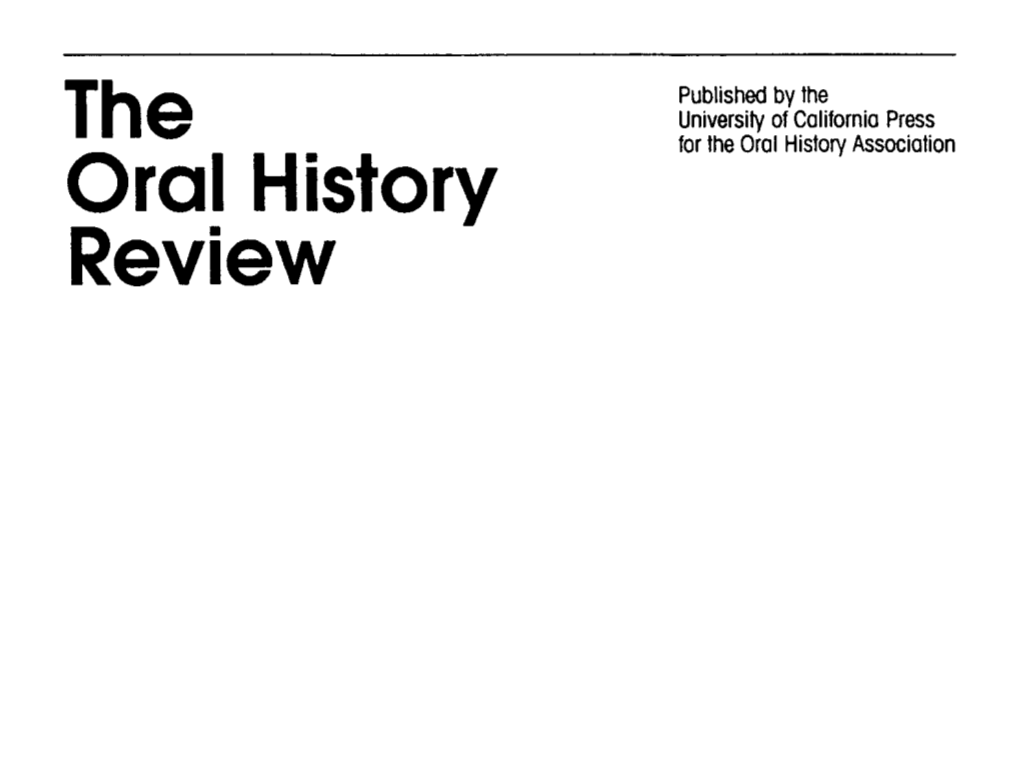 Documenting Cultural and Historical Memory: Oral History in the National Park Service by Janet A