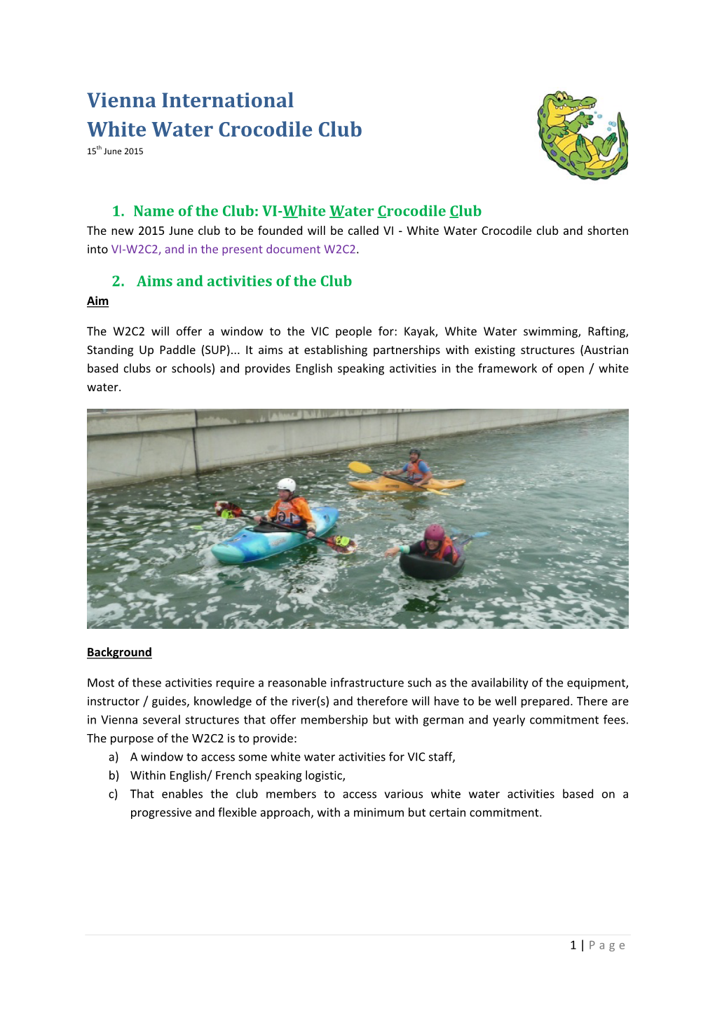 Vienna International White Water Crocodile Club (VI-W2C2)