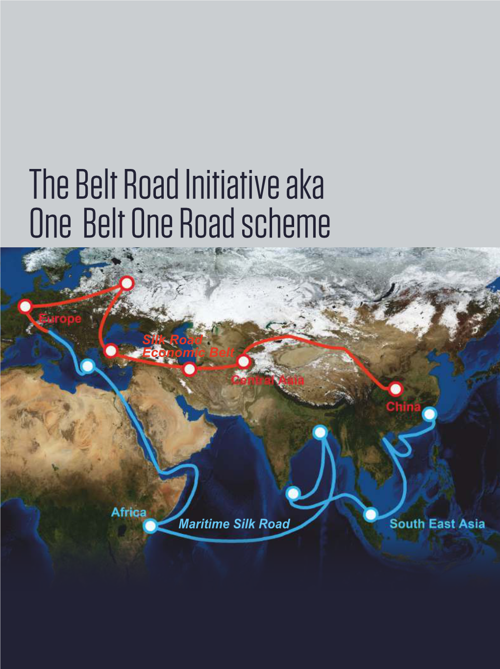 The Belt and Road Initiative Aka