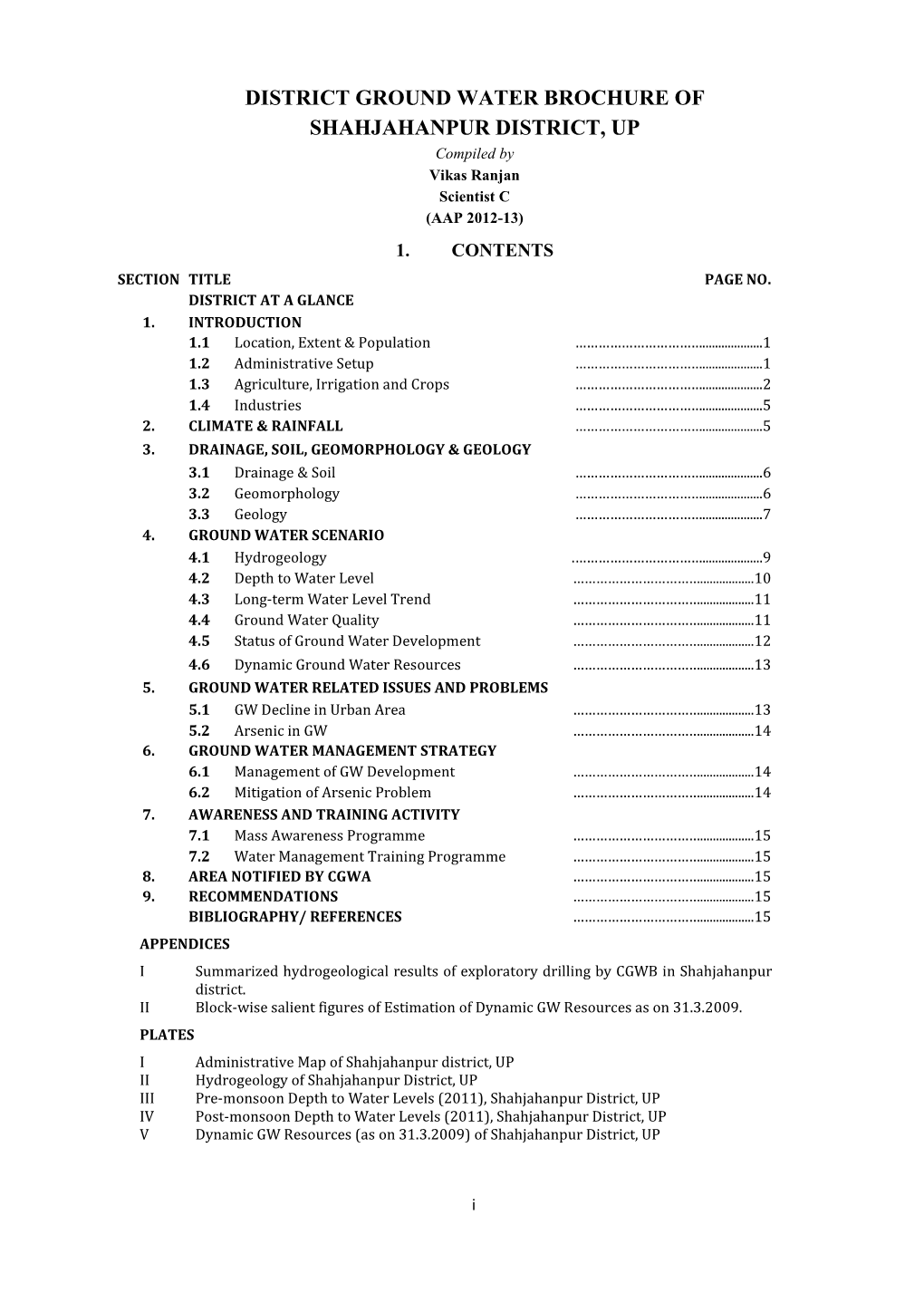 DISTRICT GROUND WATER BROCHURE of SHAHJAHANPUR DISTRICT, up Compiled by Vikas Ranjan Scientist C (AAP 2012-13) 1