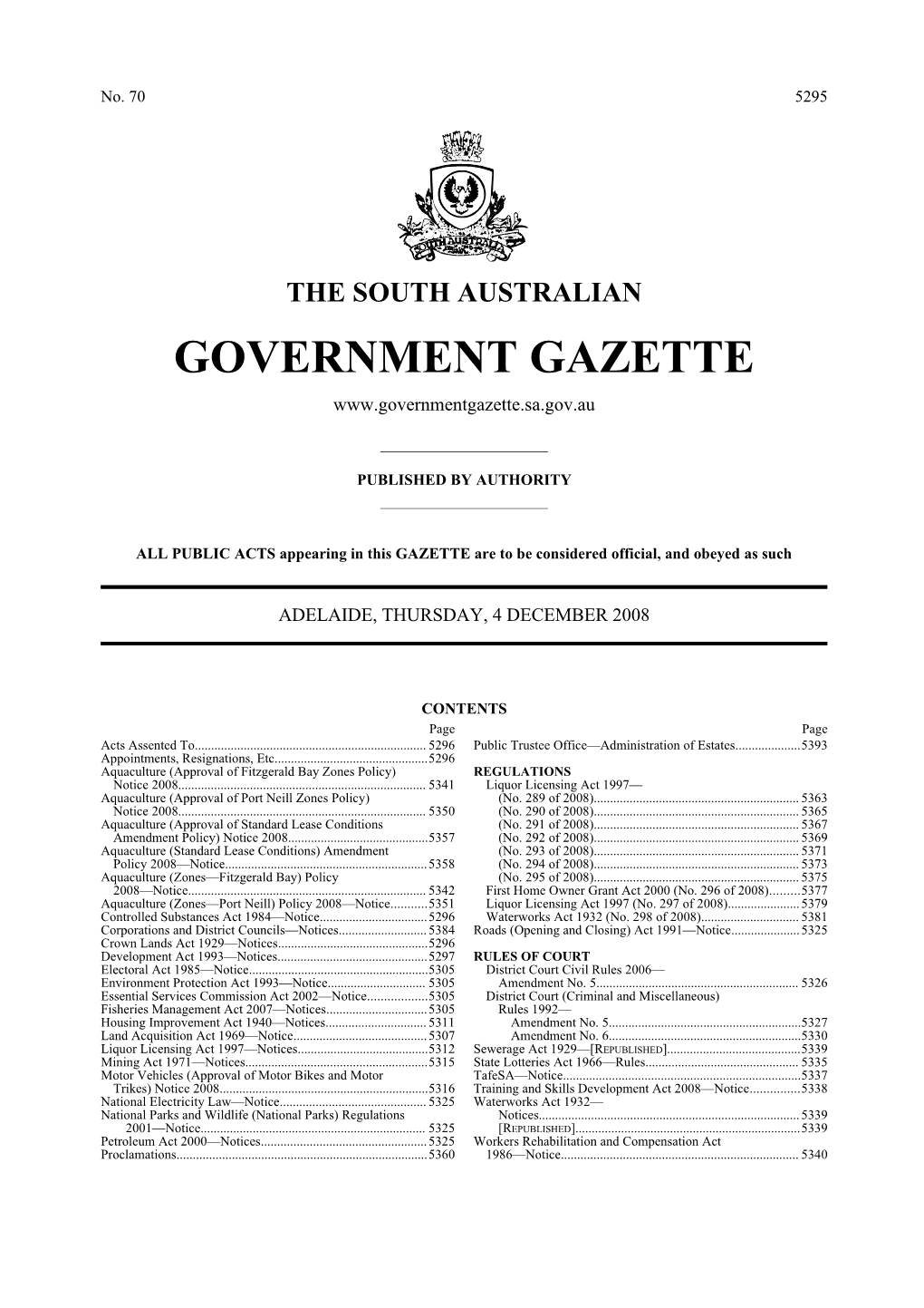 No. 70 - Thursday, 4 December 2008 (Pages 5295-5394)