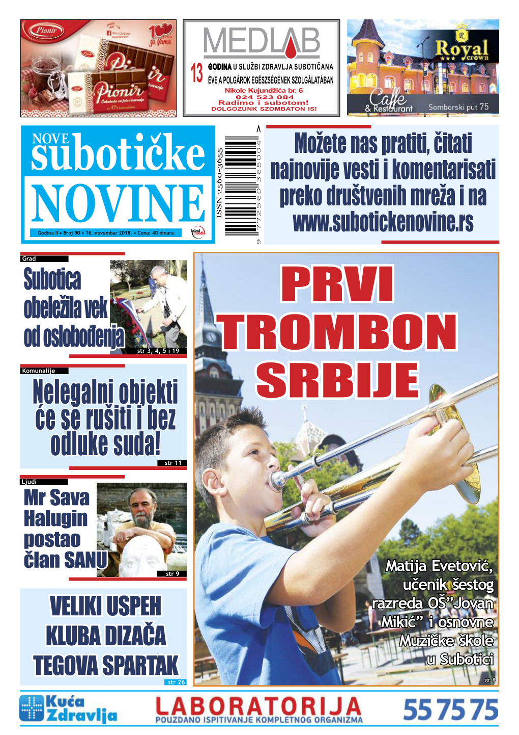 Prvi Trombon Srbije Matija Evetović, Za Drugare Mrvica, Je Učenik 6.A Razre- Da OŠ “Jovan Mikić” I Učenik Osnovne Muzičke Škole U Subotici