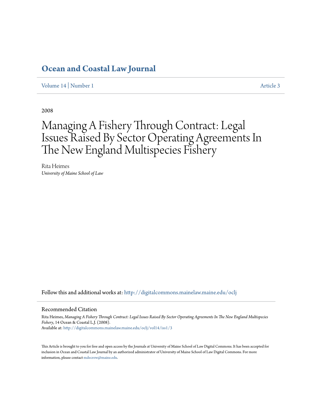 Managing a Fishery Through Contract