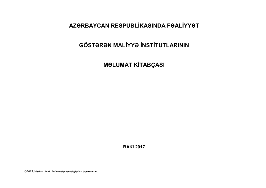 Azərbaycan Respublikasinda Fəaliyyət Göstərən Maliyyə Institutlarinin Məlumat Kitabçasi