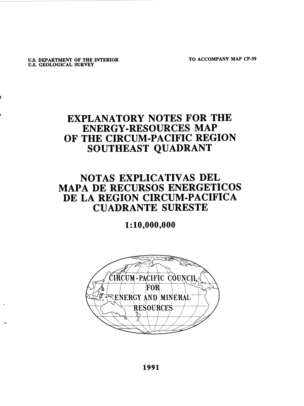 Explanatory Notes for the Energy-Resources Map of the Circum-Pacific Region Southeast Quadrant