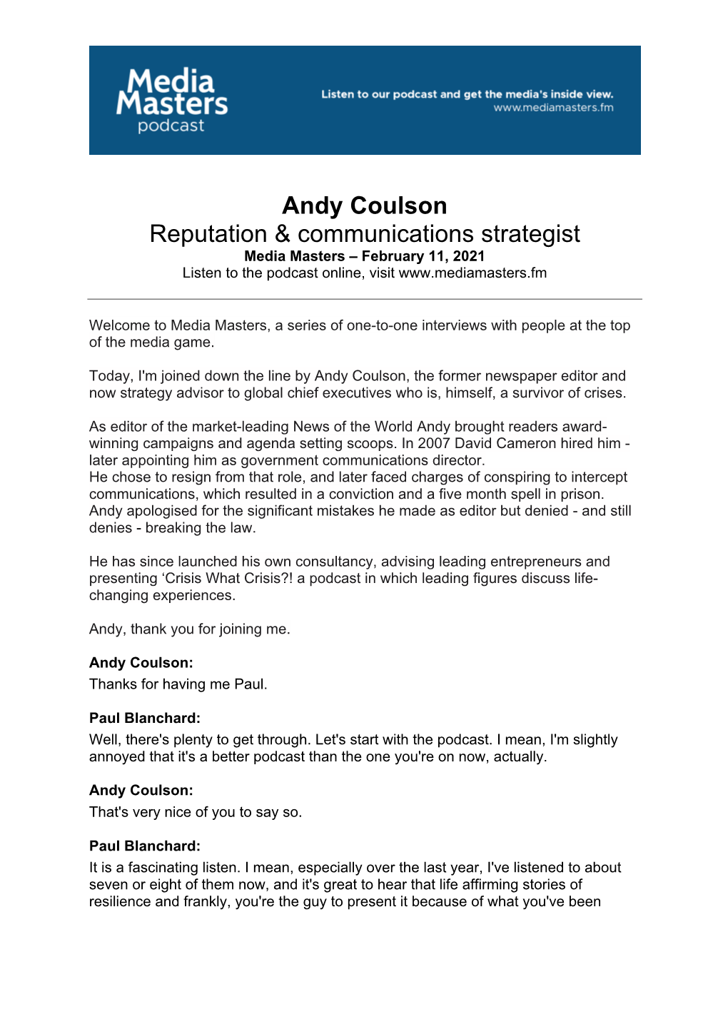 Andy Coulson Reputation & Communications Strategist Media Masters – February 11, 2021 Listen to the Podcast Online, Visit