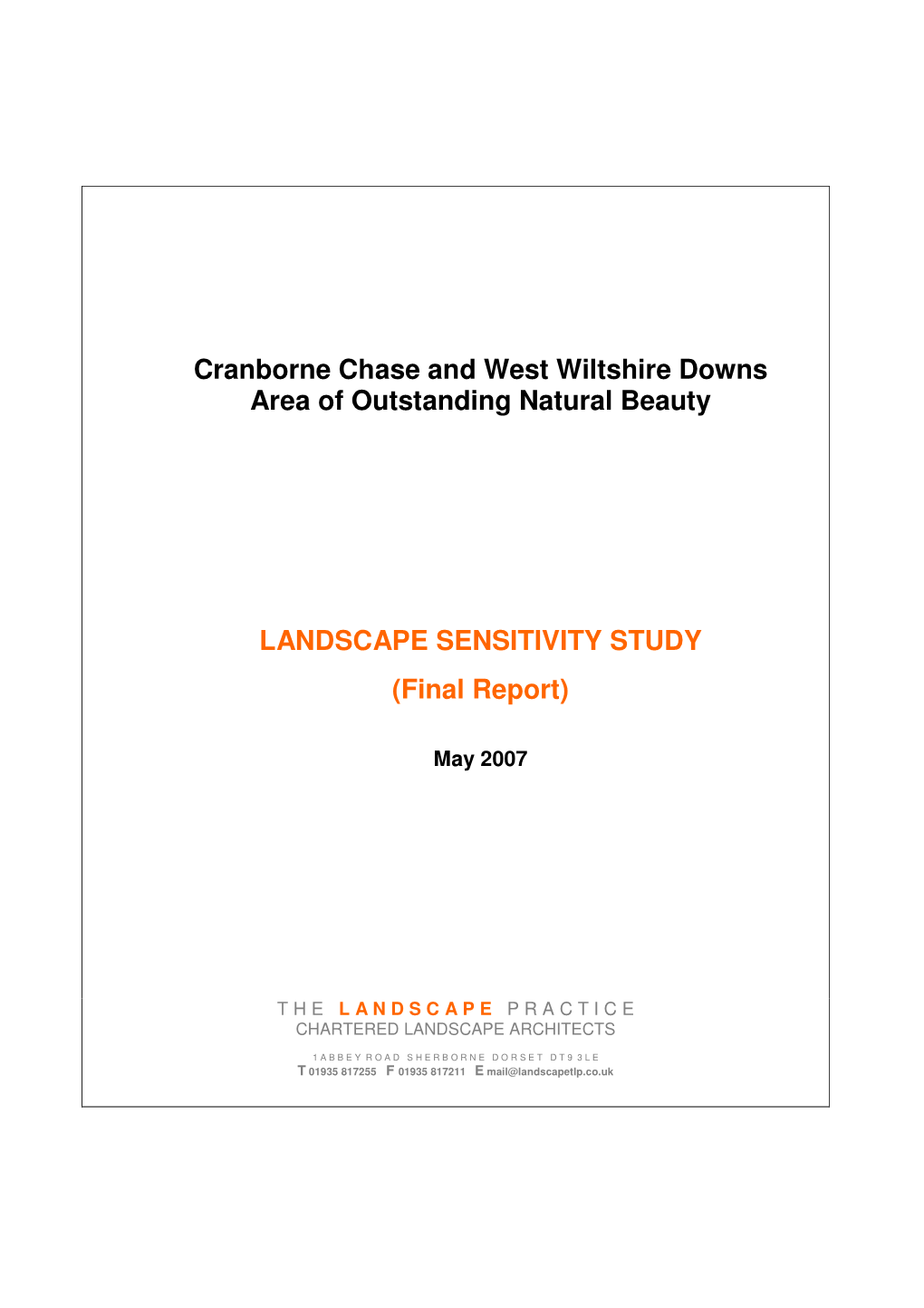 Cranborne Chase and West Wiltshire Downs Area of Outstanding Natural Beauty LANDSCAPE SENSITIVITY STUDY (Final Report)