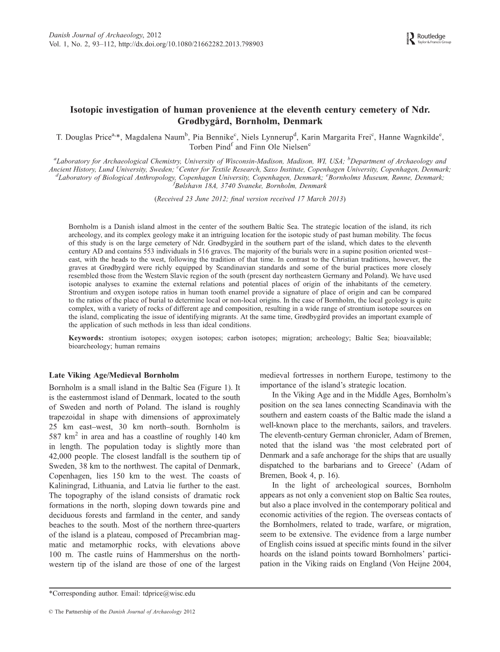 Isotopic Investigation of Human Provenience at the Eleventh Century Cemetery of Ndr