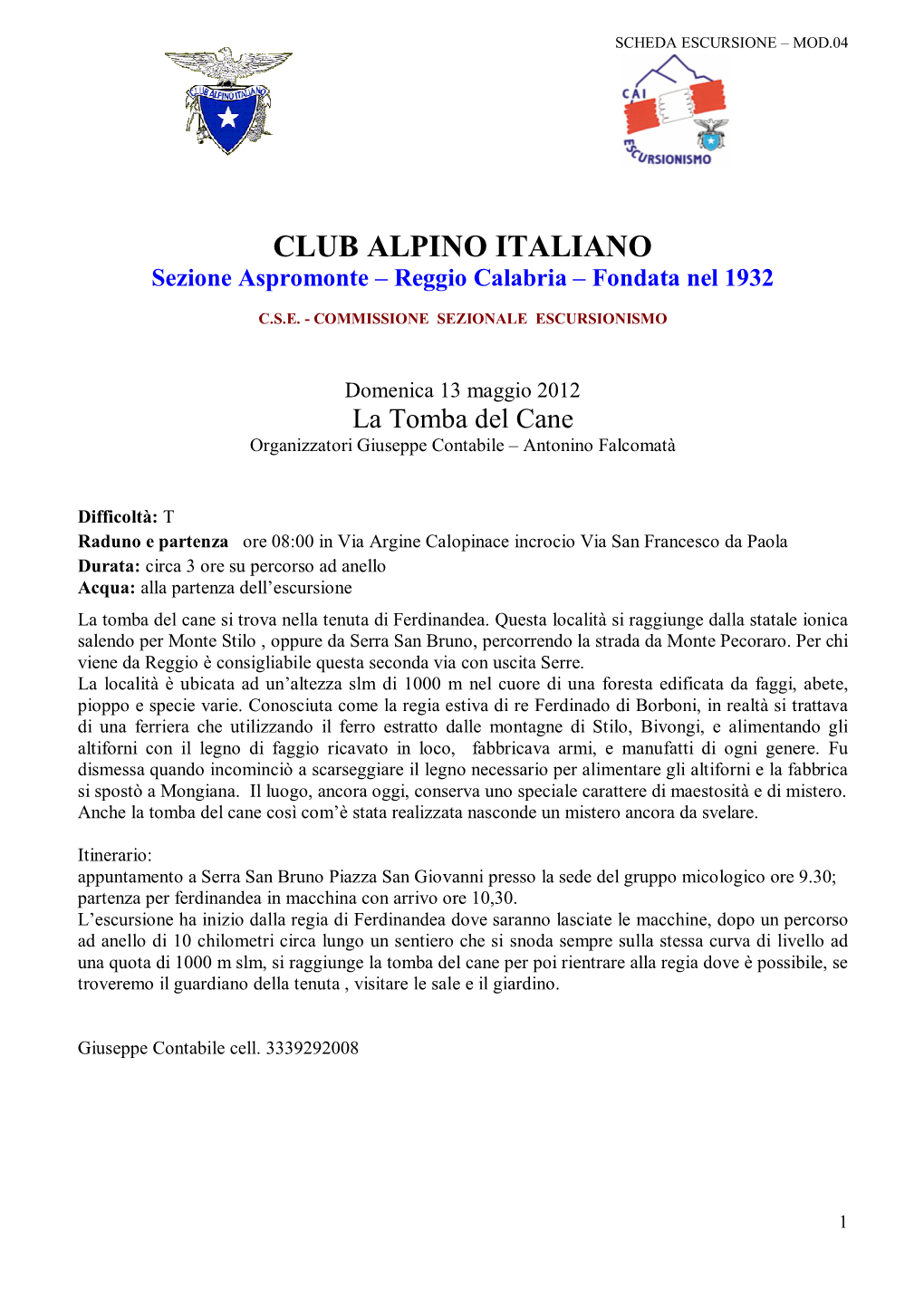 CLUB ALPINO ITALIANO Sezione Aspromonte – Reggio Calabria – Fondata Nel 1932