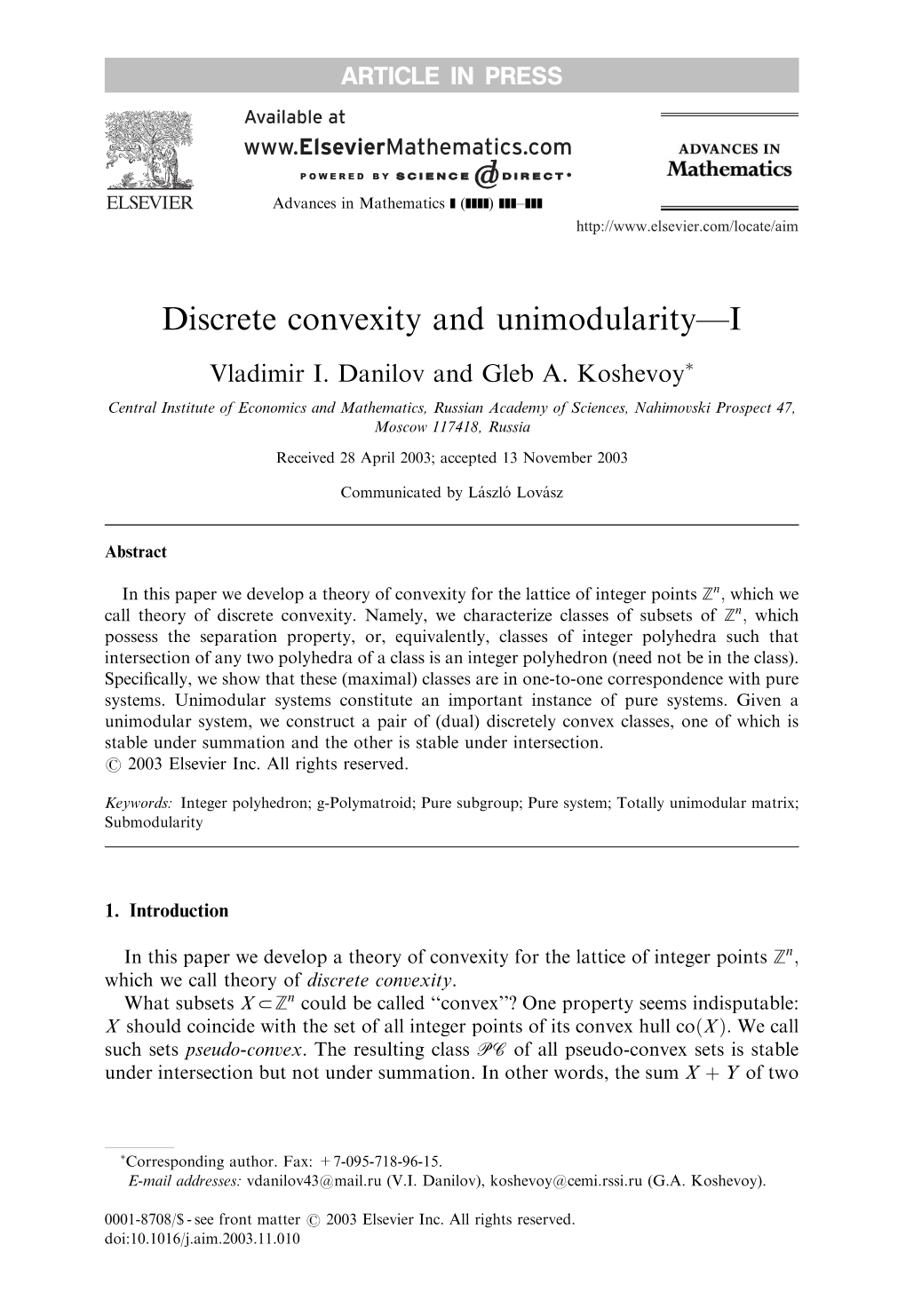 Discrete Convexity and Unimodularity—I