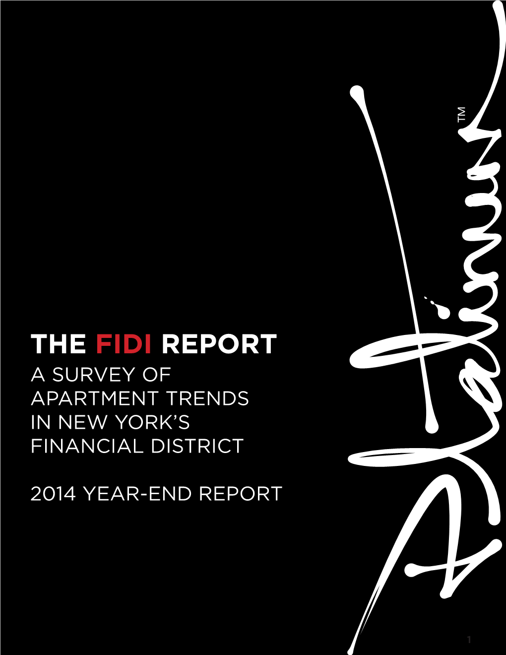 The Fidi Report a Survey of Apartment Trends in New York’S Financial District