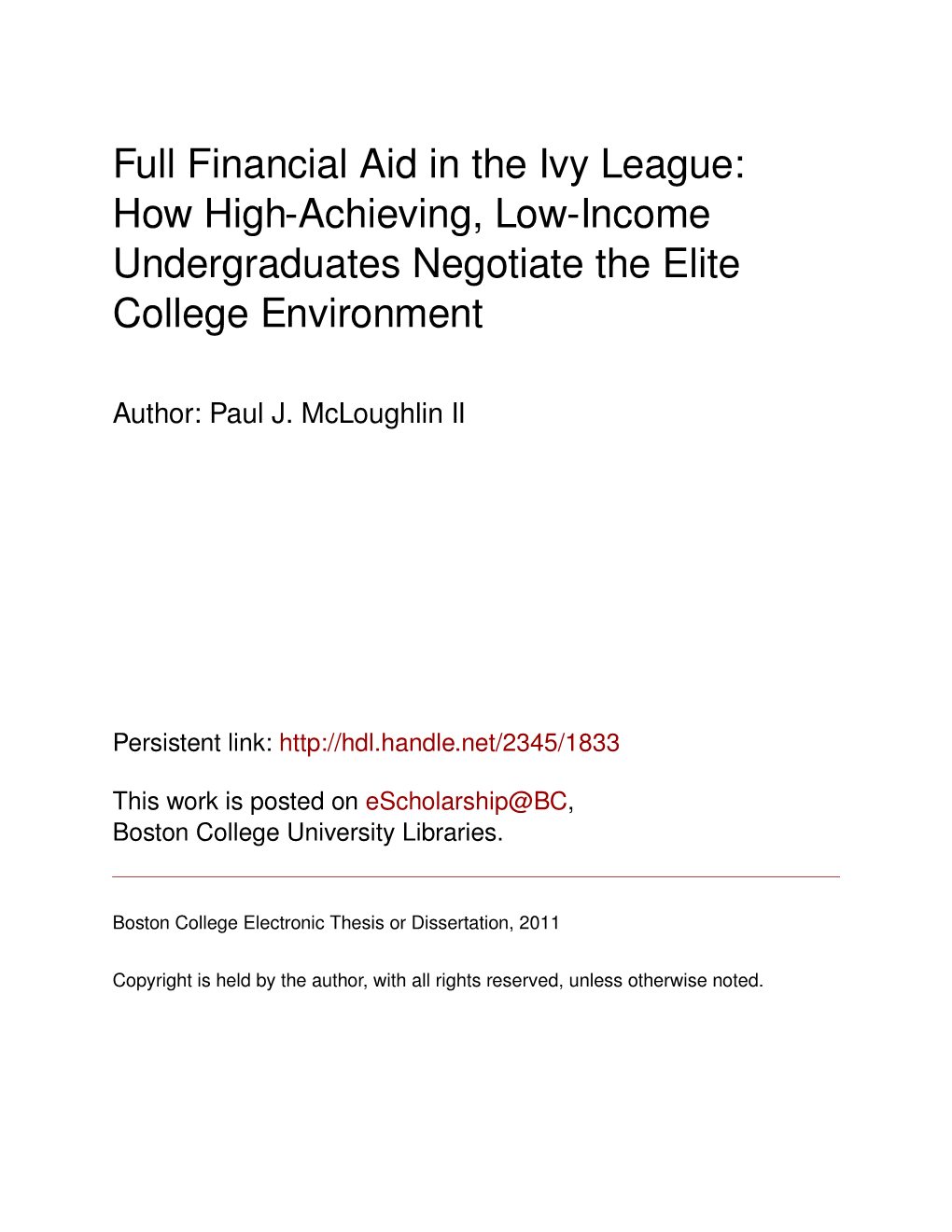 Full Financial Aid in the Ivy League: How High-Achieving, Low-Income Undergraduates Negotiate the Elite College Environment