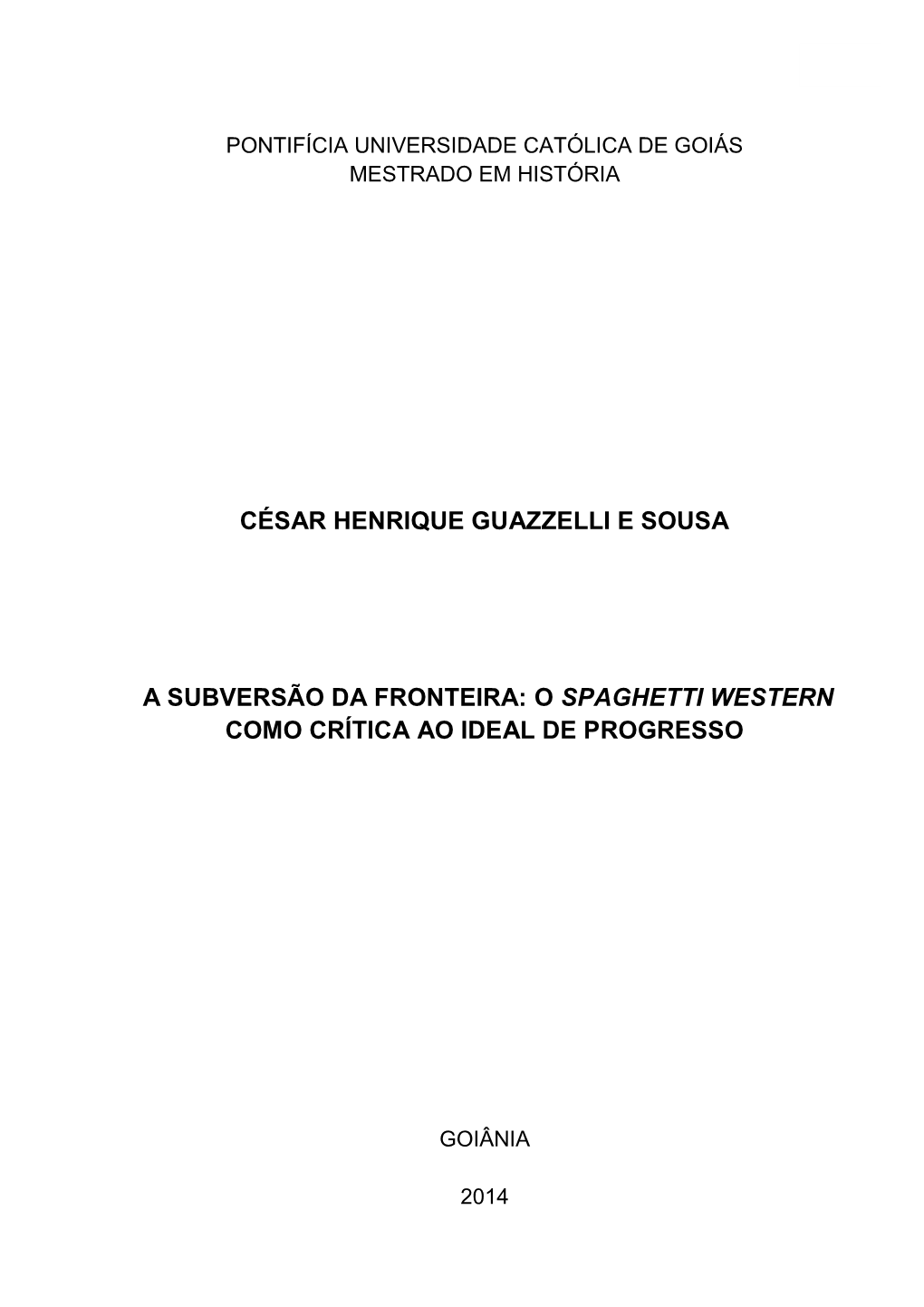 César Henrique Guazzelli E Sousa A