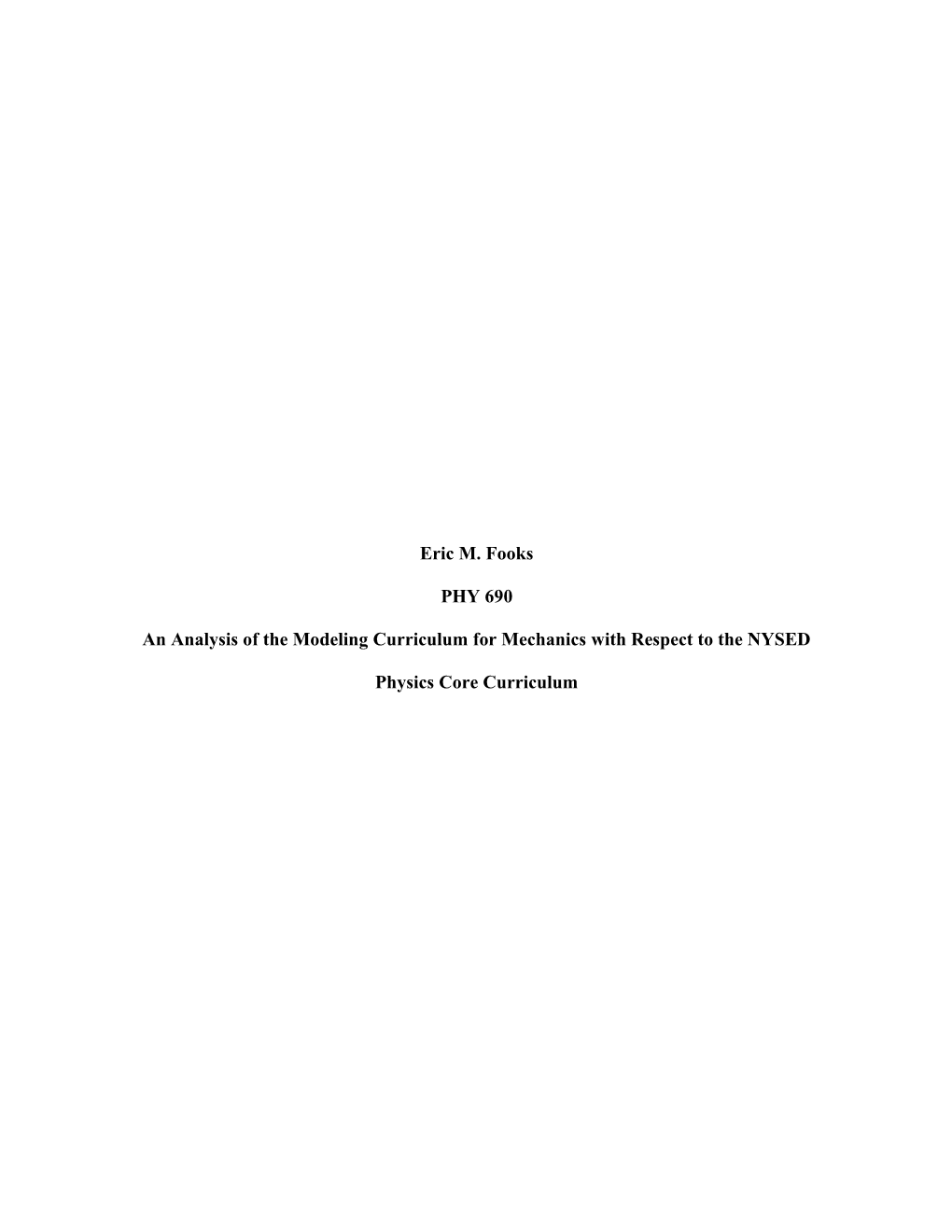 Modeling Mechanics NYSED Analysis 7/28/04 Page: 1