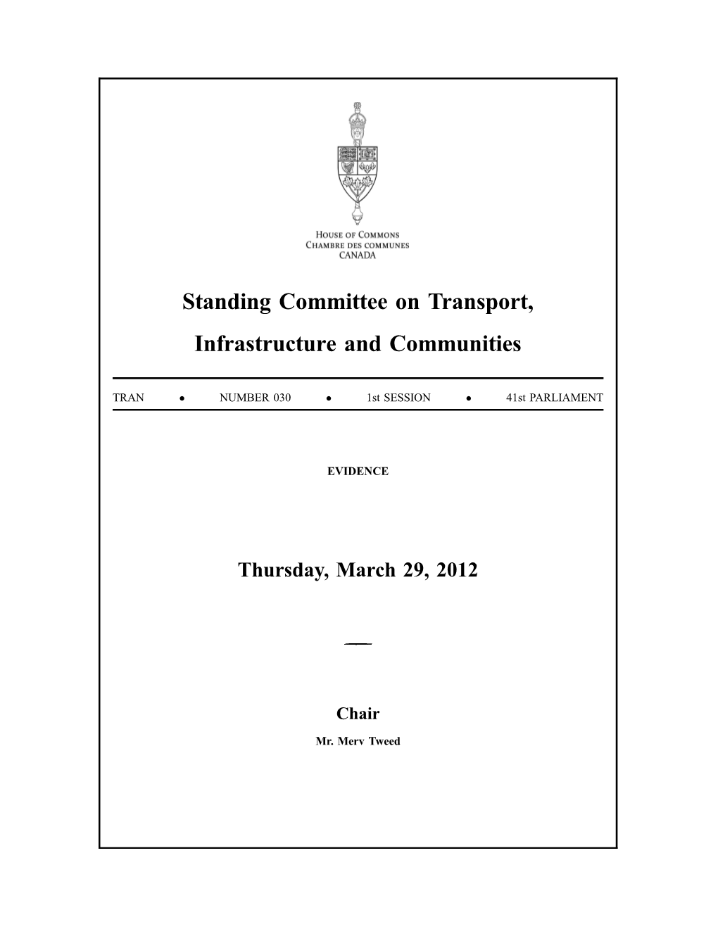 Exhibit E-6 Standing Committee on Transport, Infrastructure and Communities