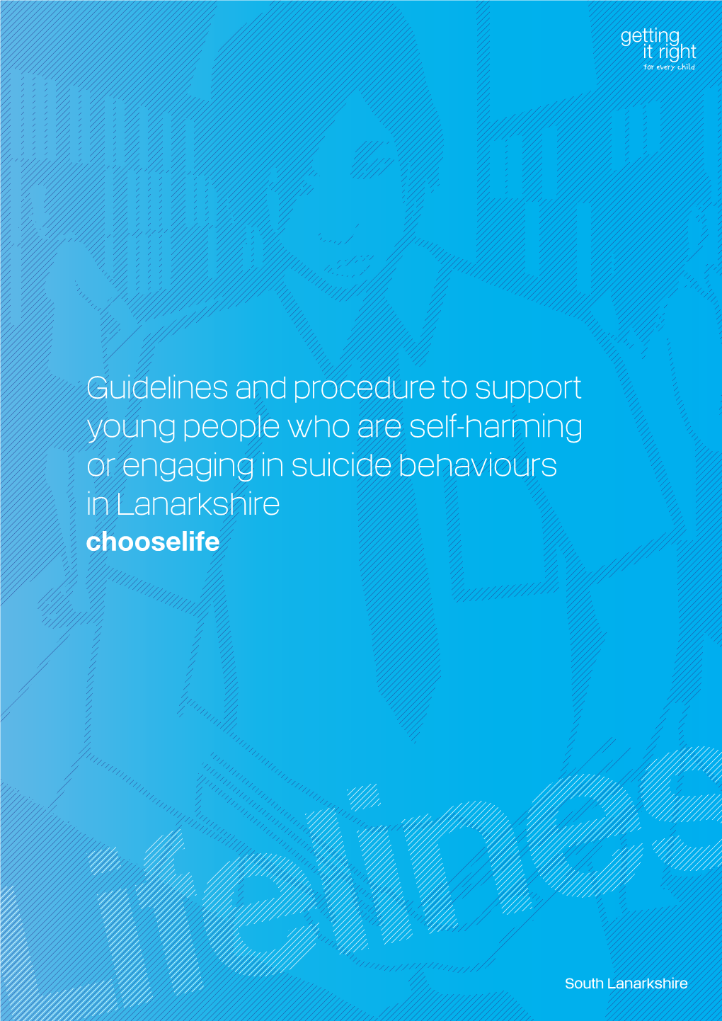 Guidelines and Procedure to Support Young People Who Are Self-Harming