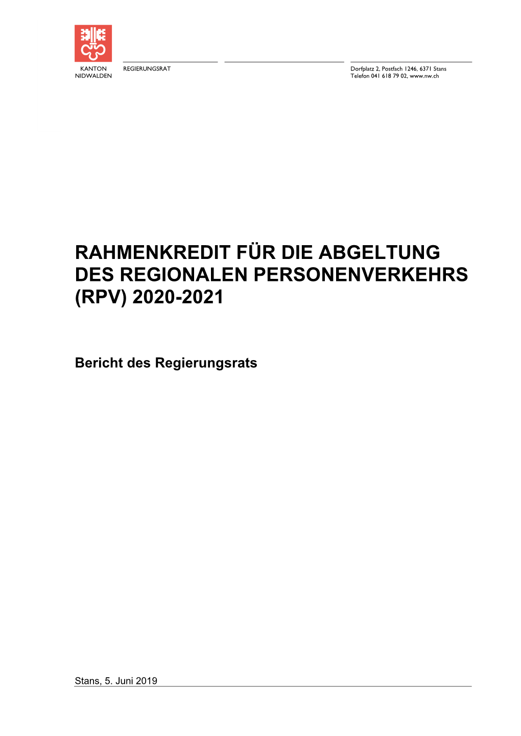 Rahmenkredit Für Die Abgeltung Des Regionalen Personenverkehrs (Rpv) 2020-2021