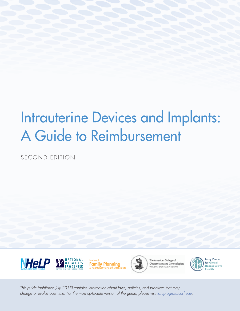 Intrauterine Devices and Implants: a Guide to Reimbursement