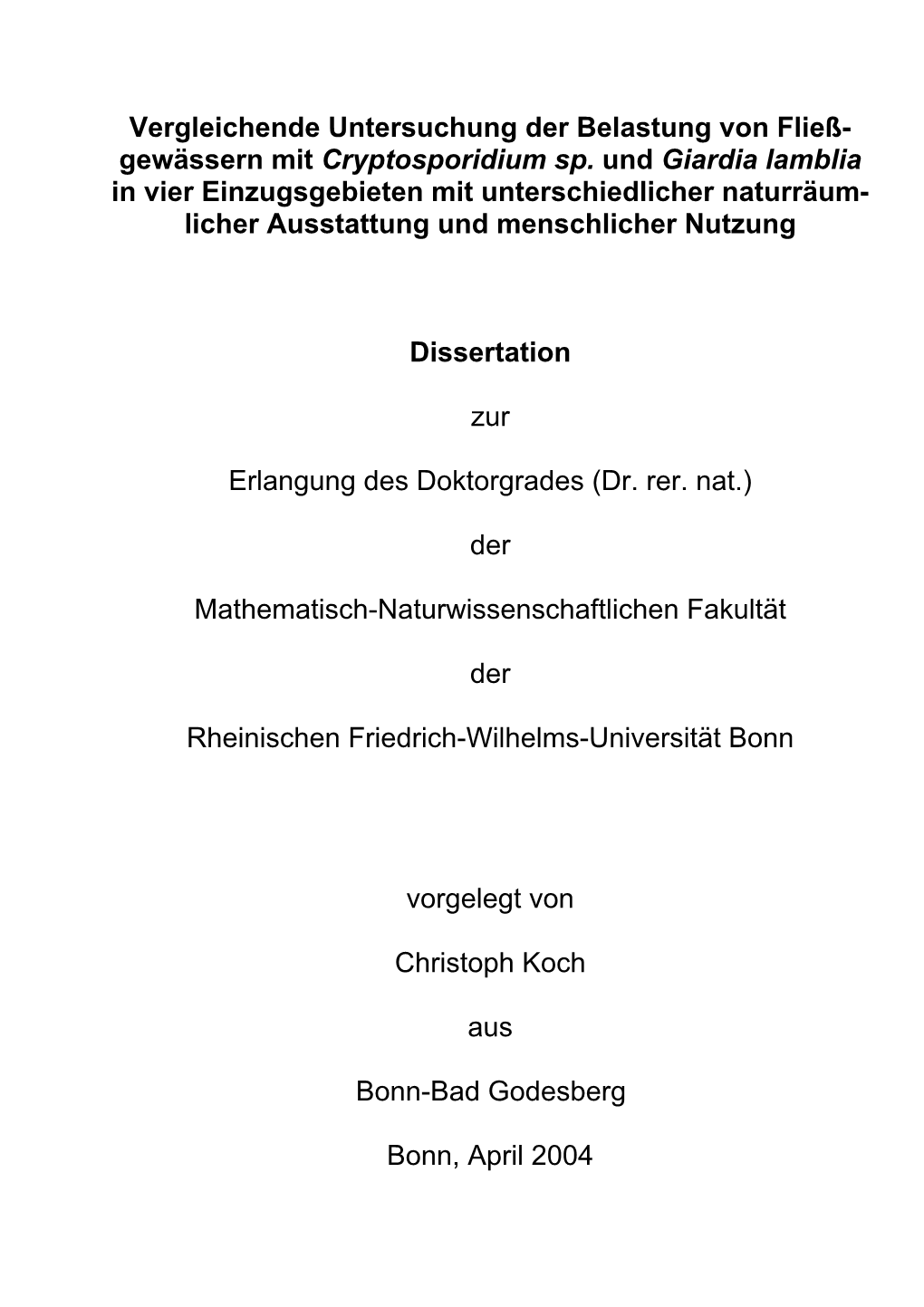 Vergleichende Untersuchung Der Belastung Von Fließ- Gewässern Mit Cryptosporidium Sp