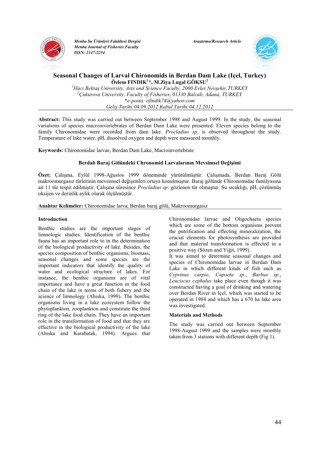 44 Seasonal Changes of Larval Chironomids in Berdan Dam Lake