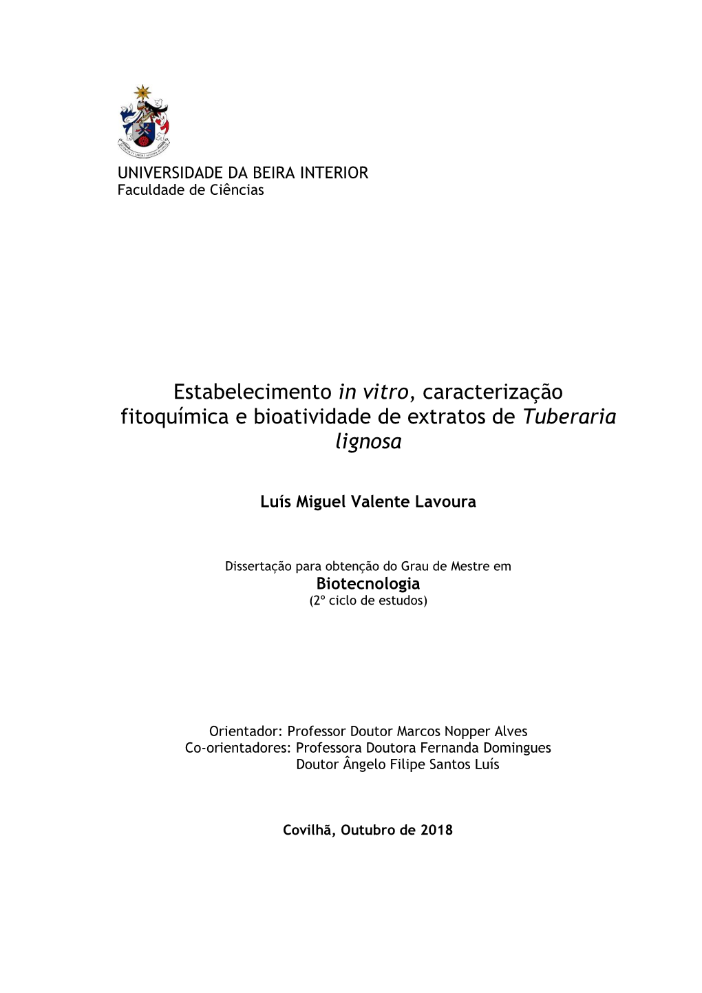 Estabelecimento in Vitro, Caracterização Fitoquímica E Bioatividade De Extratos De Tuberaria Lignosa