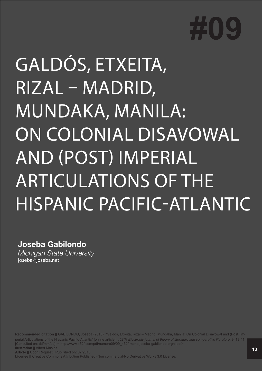 Galdós, Etxeita, Rizal – Madrid, Mundaka, Manila: on Colonial Disavowal and (Post) Imperial Articulations of the Hispanic Pacific-Atlantic