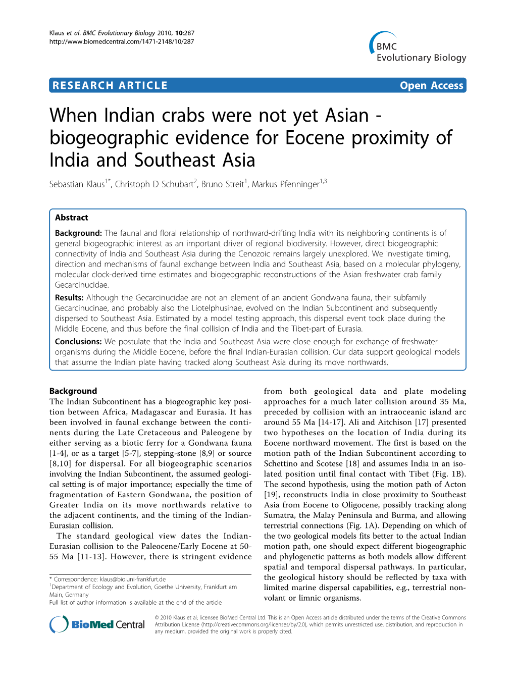 Biogeographic Evidence for Eocene Proximity of India and Southeast Asia Sebastian Klaus1*, Christoph D Schubart2, Bruno Streit1, Markus Pfenninger1,3