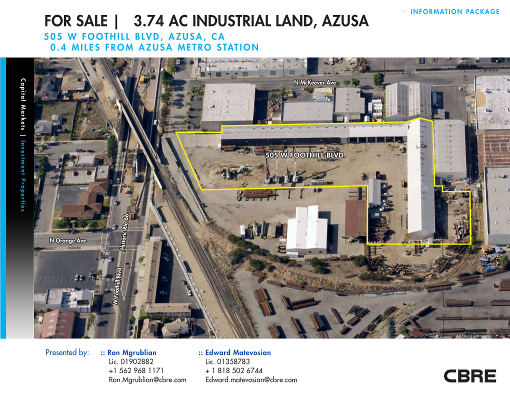 FOR SALE | ±3.74 AC INDUSTRIAL LAND, AZUSA 505 W FOOTHILL BLVD, AZUSA, CA ±0.4 MILES from AZUSA METRO STATION Capital Markets | N Mckeever Ave Investment Properties