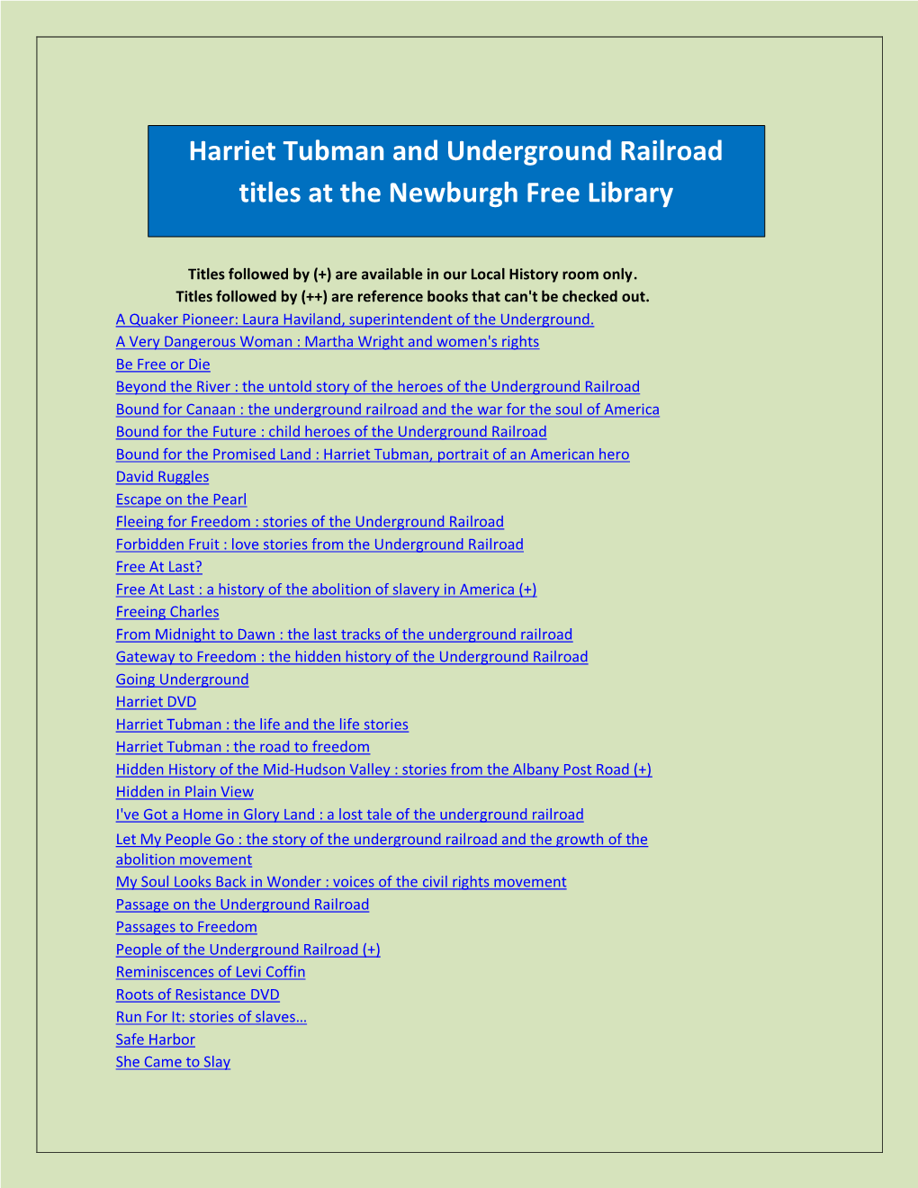 Harriet Tubman and Underground Railroad Titles at the Newburgh Free Library