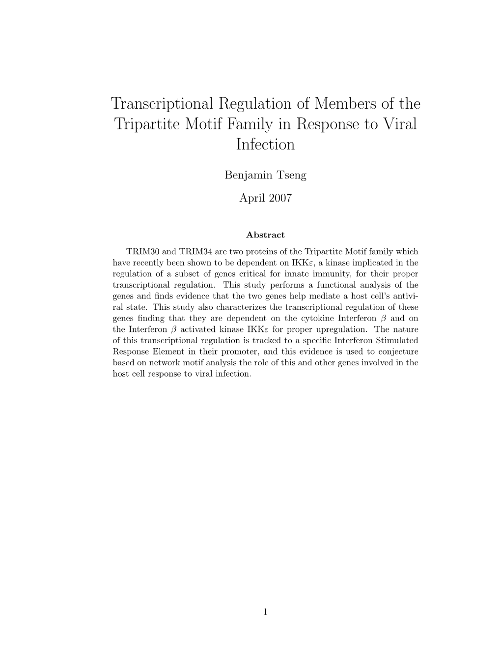 Transcriptional Regulation of Members of the Tripartite Motif Family in Response to Viral Infection