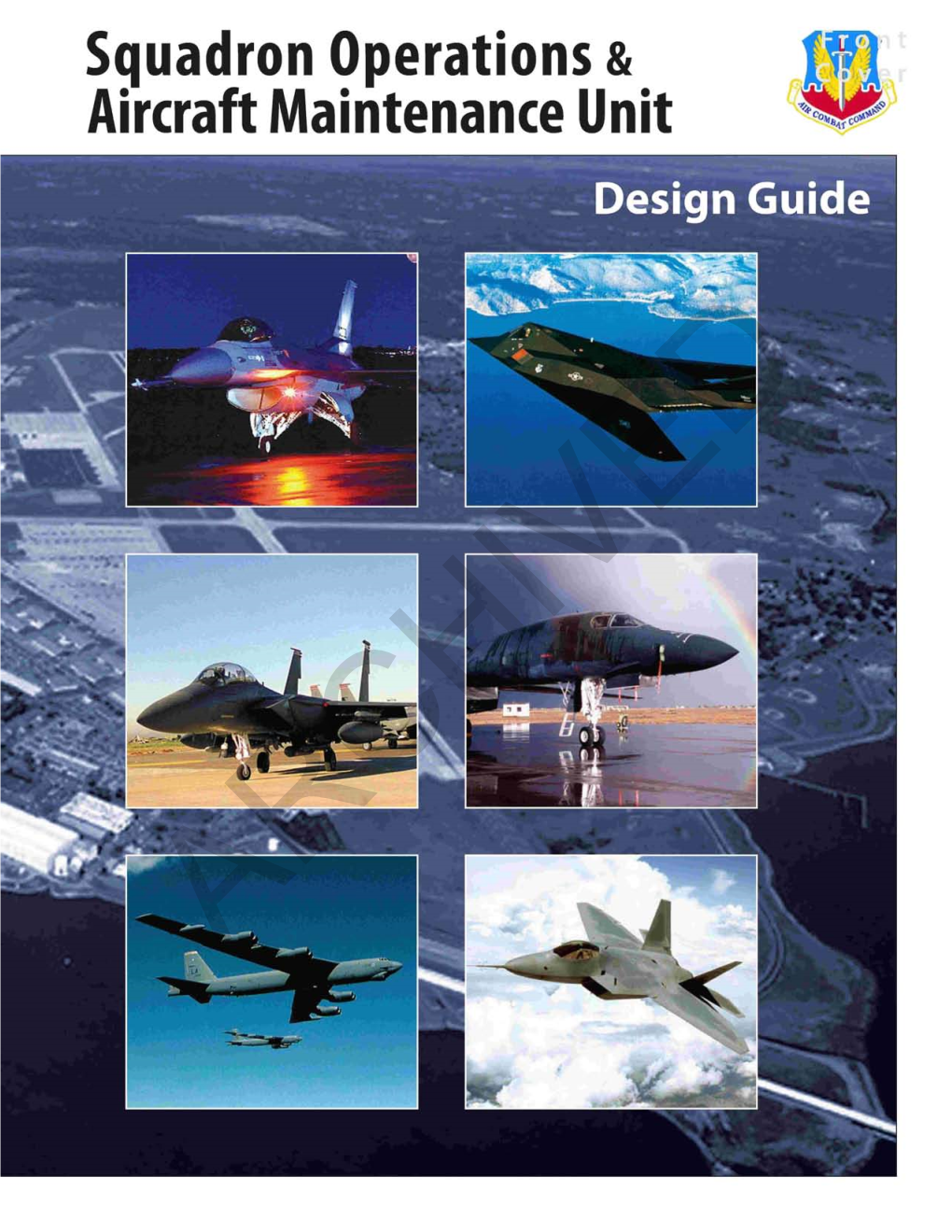 Squadron Operations and Aircraft Maintenance Unit Design Guide